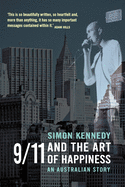 911 and the art of happiness an australian story