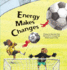 Energy Makes Changes: Energy Transformation (Science Storybooks)