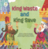 King Waste and King Save Format: Library Bound