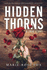 Hidden Thorns: a True Story