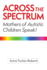 Across the Spectrum