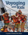 Voyaging with Kids: A Guide to Family Life Afloat