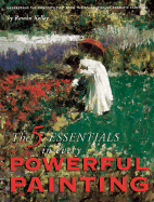 5 essentials in every powerful painting