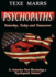 Psychopaths: Yesterday, Today, and Tomorrow: is America Fast Becoming a Psychopath Nation?