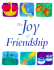 The Joy of Friendship