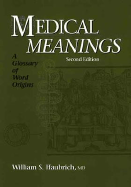 medical meanings a glossary of word origins