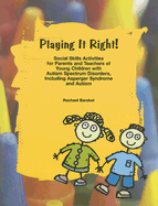 playing it right social skills activities for parents and teachers of young
