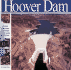 The Hoover Dam: the Story of Hard Times, Tough People and the Taming of a Wild River (Wonders of the World Book)