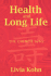 Health and Long Life: the Chinese Way