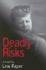 Deadly Risks