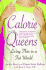 Calorie Queens: Living Thin in a Fat World