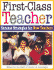 First-Class Teacher: Success Strategies for New Teachers