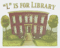 L is for Library