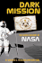 Dark Mission: the Secret History of Nasa