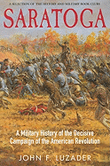 saratoga a military history of the decisive campaign of the american revolu