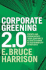 Corporate Greening 2.0: Create and Communicate Your Company's Climiate Change and Sustainability Strategies