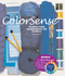 Colorsense: Creative Color Combinations for Crafters [With Punch-Outs]