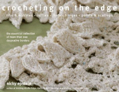 crocheting on the edge ribs and bobbles ruffles flora fringes points and sc