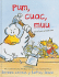 Pum, Cuac, Muu/ Thump, Quack, Moo: Una Loca Aventura/ a Whacky Adventure (Spanish Edition)
