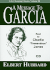 A Message to Garcia (Life-Changing Classics (Audio))
