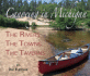 Weekend Canoeing in Michigan: the Rivers, the Towns, the Taverns