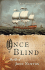 Once Blind: the Life of John Newton