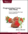 Programming Cocoa With Ruby: Create Compelling Mac Apps Using Rubycocoa