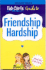 Friendship Hardship (Discovery Girls' Fab Girls Guides)