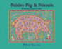 Paisley Pig & Friends: a Multicultural Abc