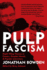 Pulp Fascism