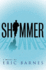 Shimmer Format: Paperback