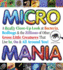 Micro Mania