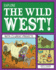 Explore the Wild West! : With 25 Great Projects