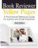 Book Reviewer Yellow Pages: a Book Marketing Guide for Authors and Publishers