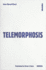 Telemorphosis Format: Paperback