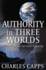 Authority in Three Worlds: Recognizing Your Spiritual Authority