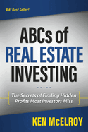 abcs of real estate investing the secrets of finding hidden profits most in