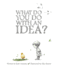 What Do You Do With an Idea? -New York Times Best Seller