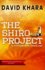 The Shiro Project (Consortium Thriller)