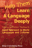 Help Them Learn a Language Deeply Francois Victor Tochon's Deep Approach to World Languages and Cultures