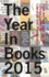 CCLaP's The Year In Books 2015