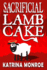 Sacrificial Lamb Cake