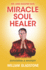 Dr. and Master Sha: Miracle Soul Healer: Exploring a Mystery