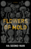 Flowers of Mold Other Stories