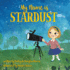 My Name is Stardust