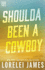 Shoulda Been a Cowboy (Rough Riders)
