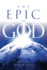 The Epic of God: a Guide to Genesis (Guides to God's Word)