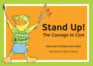 Stand Up! : the Courage to Care