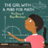 The Girl With a Mind for Math: the Story of Raye Montague (Paperback Or Softback)