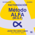 Factorizacin Metodo Alfa (Spanish Edition)